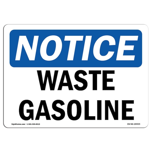 Safety Sign, OSHA Notice, 3.5" Height, 5" Width, Waste Gasoline Sign, Landscape, 10PK